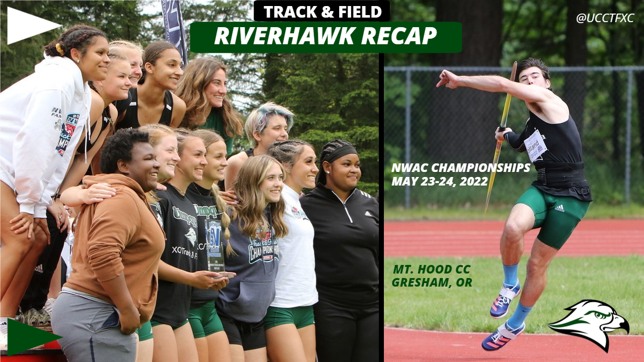 Season and Personal Bests Lift the RiverHawks to Their Best Finish at NWAC Champs