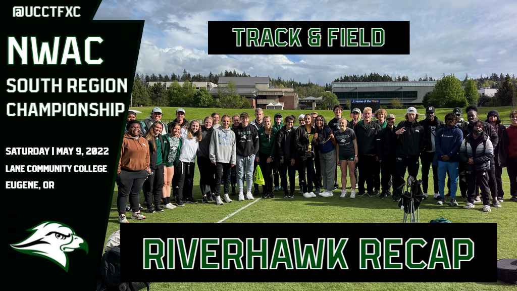 NWAC South Region Championship Meet Big Success for RiverHawk Track & Field